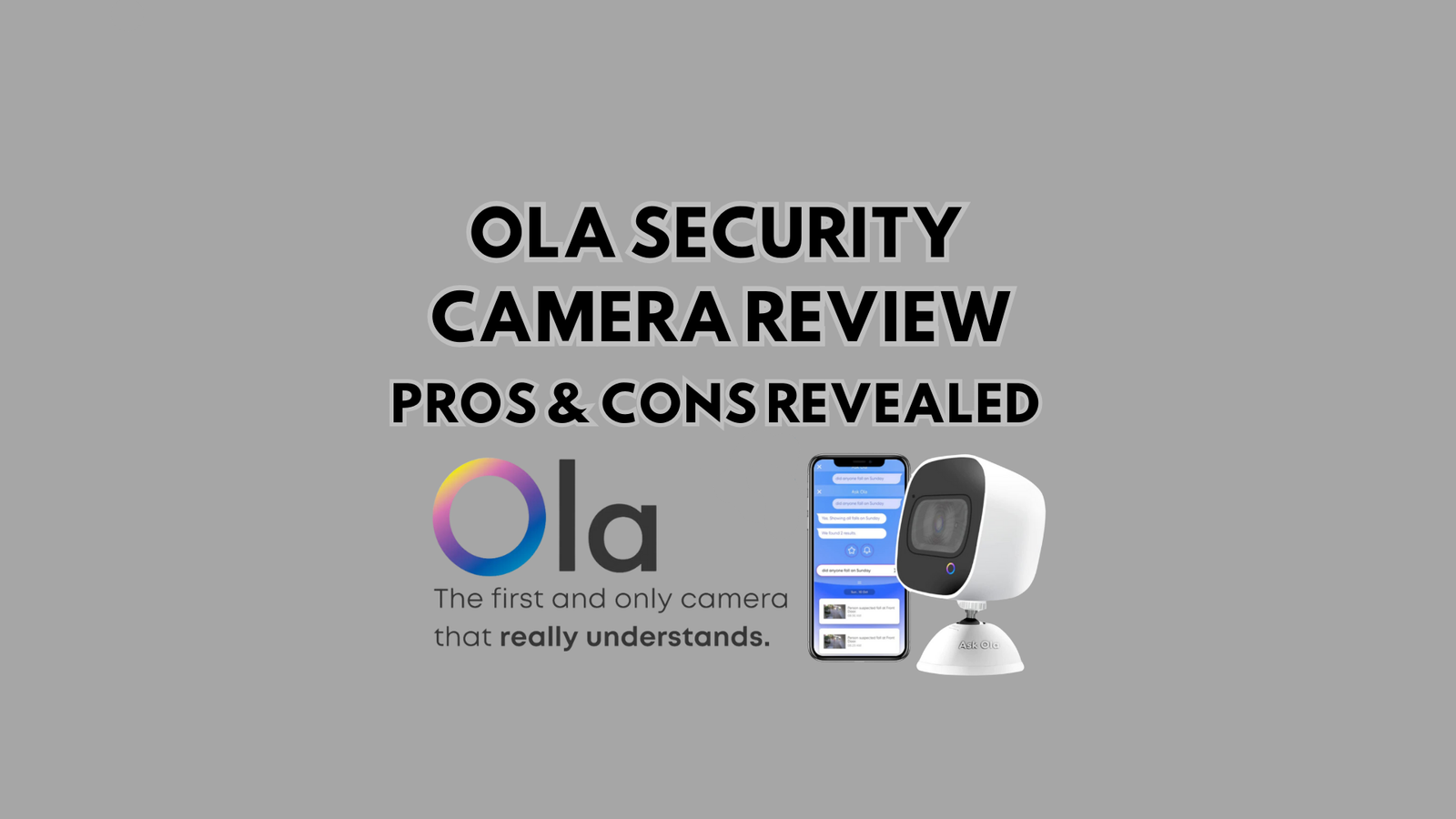 ola security camera review