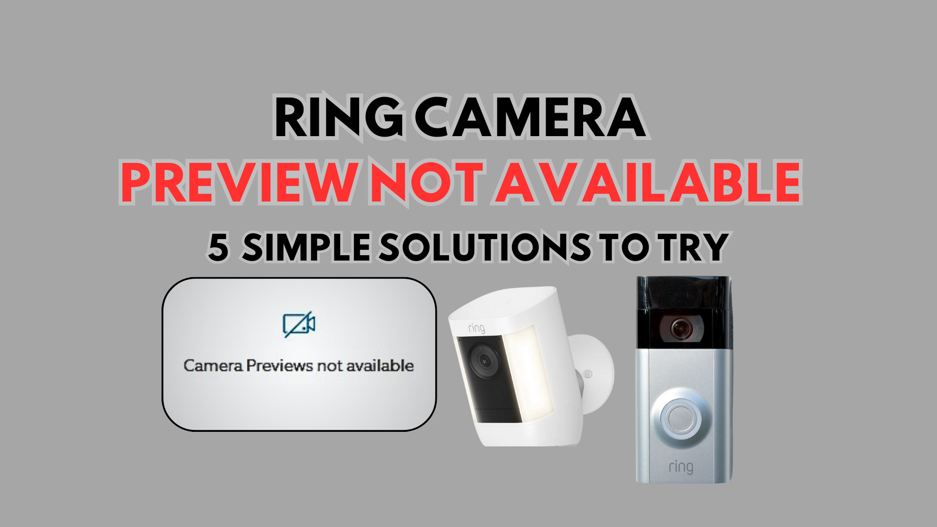 Ring Camera Preview Not Available